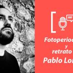 Entrevista fotógrafo Pablo Lorente