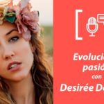 Entrevista Podcast a Desirée Delgado